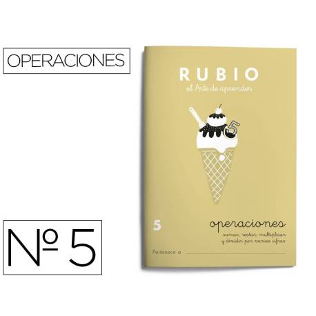 Cuaderno Rubio Operaciones nº 5 Sumar, restar, multiplicar y dividir por varias cifras