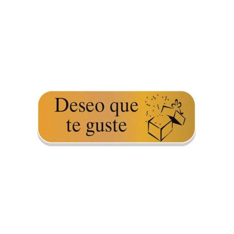 ROLLO 250 ETIQUETAS HOLOGRAFICA COLOR ORO "DESEO QUE TE GUSTE" REGALITO