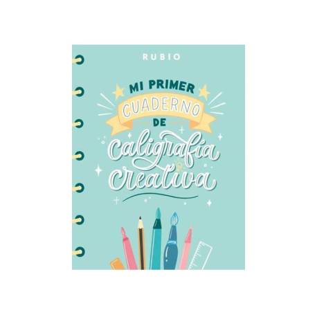 MI PRIMER CUADERNO DE CALIGRAFIA CREATIVA MARCA RUBIO ENCUADERNACION RUSTICA 108 PAGINAS 205X265 MM
